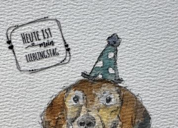 Eine Postkarte mit einem Hundemotiv und dem Spruch Heute ist mein Lieblingstag