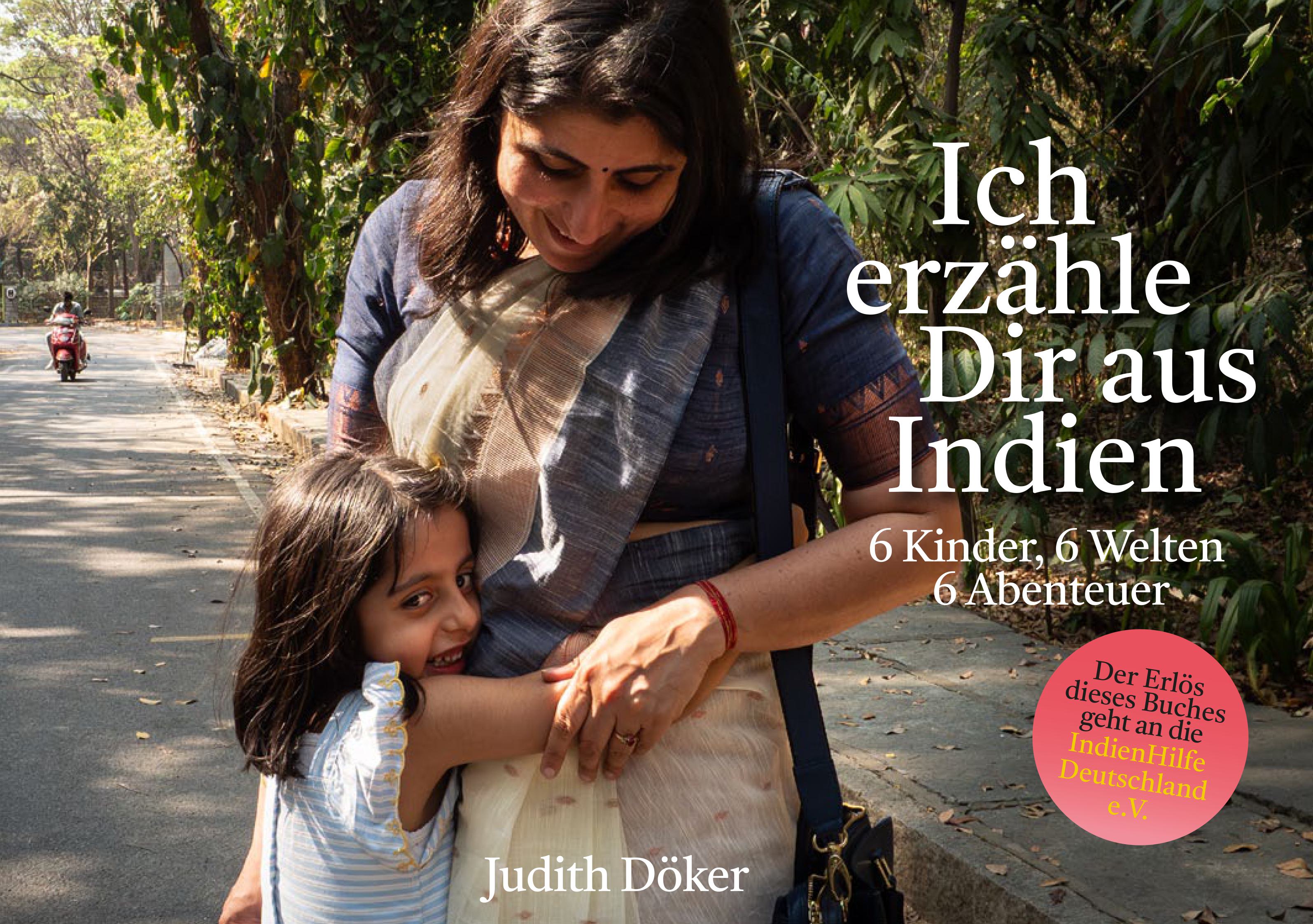 Judith Döker: Ich erzähle Dir aus Indien Buchcover